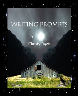 Writing Prompts Christy Davis