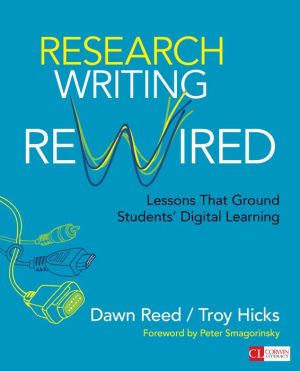 Research Writing Rewired: Lessons That Ground Students' Digital Learning