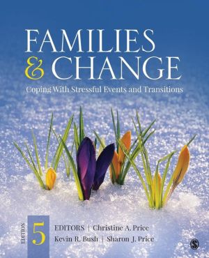 Families & Change: Coping With Stressful Events and Transitions