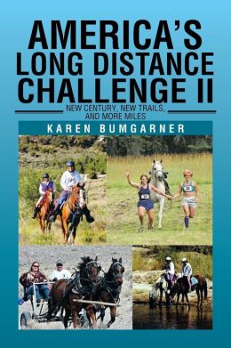 America's Long Distance Challenge II: New Century, New Trails, and More Miles