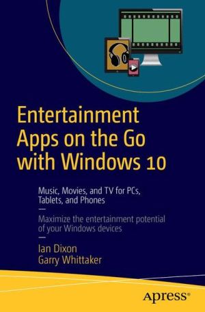 Entertainment Apps On the Go with Windows 10