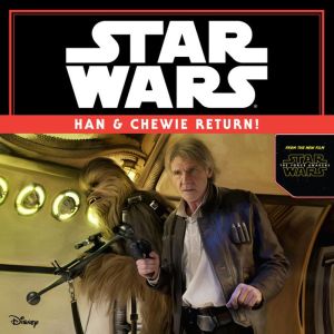 Star Wars: Han & Chewie Return!