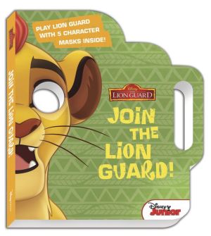 The Lion Guard Join the Lion Guard!