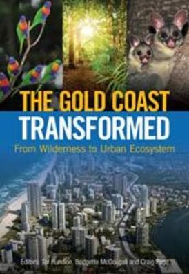 The Gold Coast Transformed: From Wilderness to Urban Ecosystem