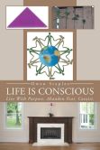 Life Is Conscious book