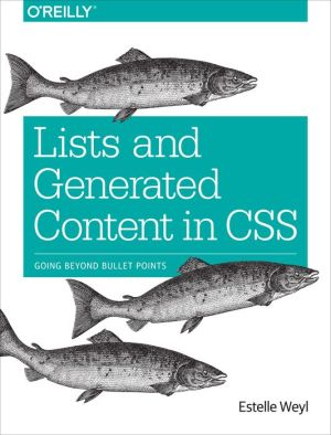 Lists and Generated Content in CSS: Going Beyond Bullet Points