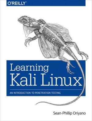 Learning Kali Linux: An Introduction to Penetration Testing