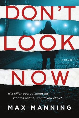 Don't Look Now: A Novel