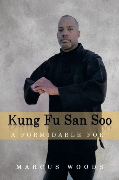 Kung Fu San Soo: A Formidable Foe