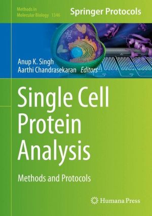 Single Cell Protein Analysis: Methods and Protocols