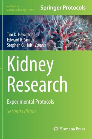 Kidney Research: Experimental Protocols / Edition 2