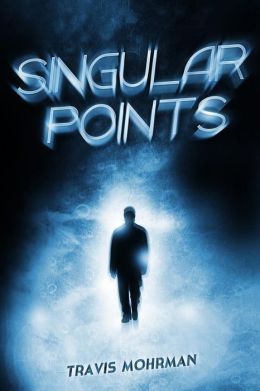 Singular Points - Travis Mohrman 