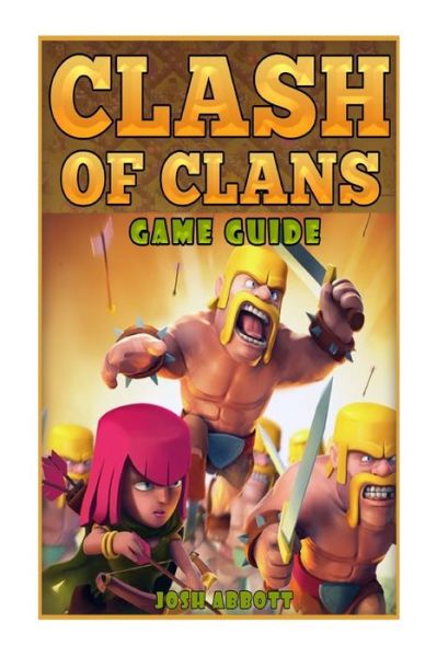 Clash of Clans Game Guide