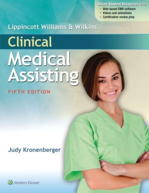 Lippincott Williams & Wilkins' Clinical Medical Assisting / Edition 5