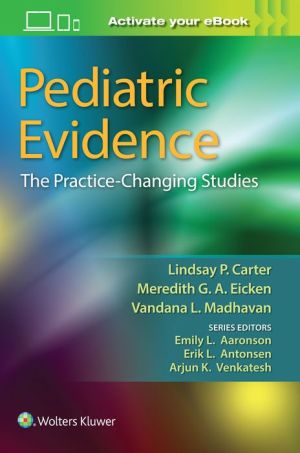 Pediatric Evidence: The Practice-Changing Studies