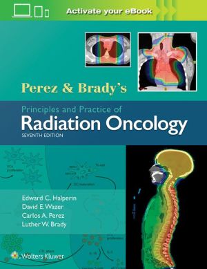 Book Perez & Brady's Principles and Practice of Radiation Oncology