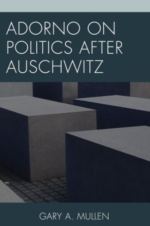 Adorno on Politics after Auschwitz