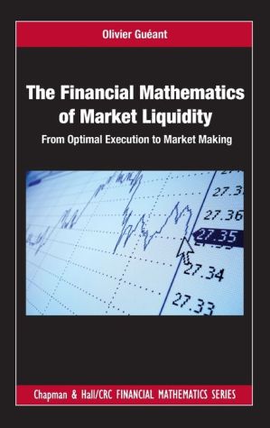 The Financial Mathematics of Market Liquidity: From Optimal Execution to Market Making