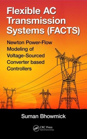 Flexible AC Transmission Systems (FACTS): Newton Power-Flow Modeling of Voltage-Sourced Converter based Controllers