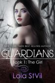 Guardians: The Girl (The Guardians Series, Book 1)