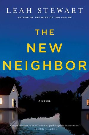 The New Neighbor: A Novel