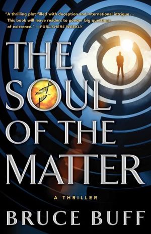The Soul of the Matter: A Thriller