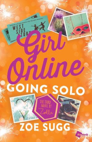 Girl Online: Going Solo: The Third Novel by Zoella