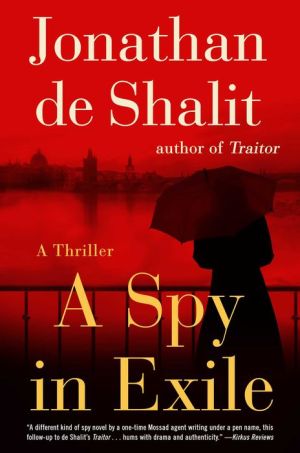 Book A Spy in Exile: A Thriller