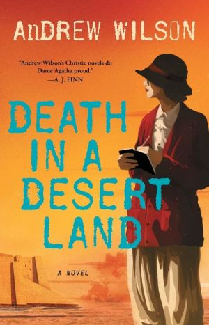 Death in a Desert Land: A Novel