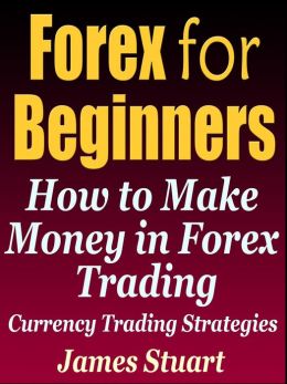 strategies in forex trading for beginners