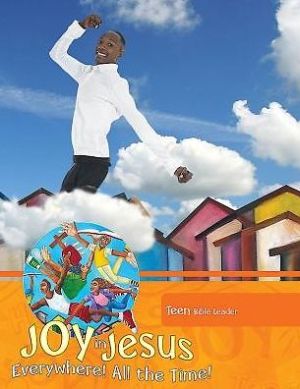 Vacation Bible School (VBS) 2016 Joy in Jesus Teen Bible Leader with Music CD: Everywhere! All the Time!