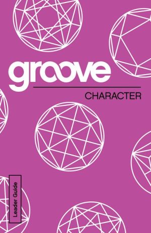 Groove: Character Leader Guide