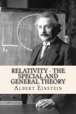 Relativity - The Special And General Theory By Albert Einstein 