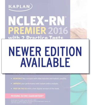 NCLEX-RN Premier 2016 with 2 Practice Tests: Online + Book + DVD + Mobile