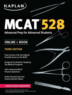 MCAT 528: Advanced Prep for Advanced Students