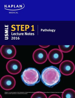 USMLE Step 1 Lecture Notes 2016: Pathology