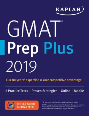GMAT Prep Plus 2019: 6 Practice Tests + Proven Strategies + Online + Mobile
