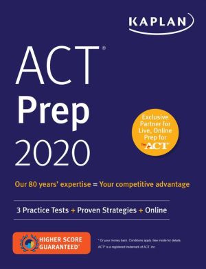 ACT Prep 2020: 3 Practice Tests + Proven Strategies + Online