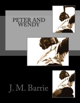 Peter And Wendy By J. M. Barrie | 9781508928874 | Paperback | Barnes ...