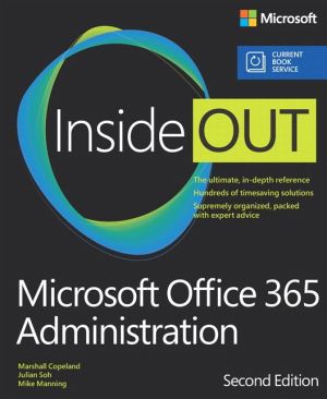 Microsoft Office 365 Administration Inside Out (includes Current Book Service)