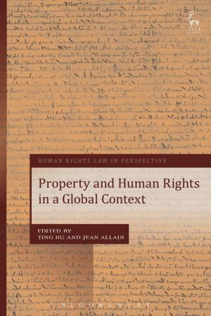 Property and Human Rights in a Global Context,