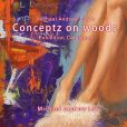 Conceptz on woods: Michael Andrew Law Exhibition Catalogue