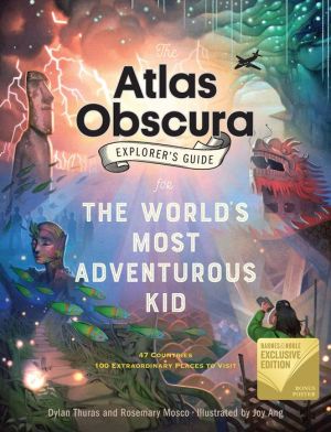 Book The Atlas Obscura Explorer's Guide for the World's Most Adventurous Kid