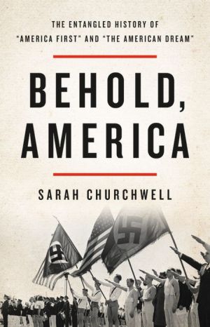 Behold, America: The Entangled History of