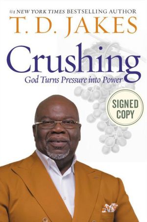 Book Crushing: God Turns Pressure into Power 