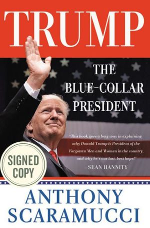 Book Trump, the Blue-Collar President 