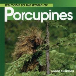 Porcupines