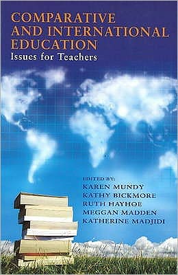 Comparitive and International Education : Issues for Teachers