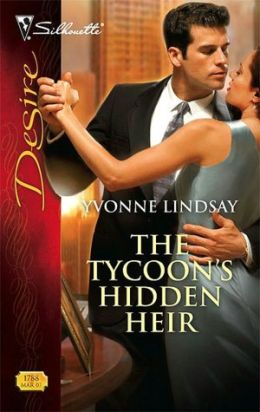 Tycoon's Hidden Heir (Silhouette Desire #1788)