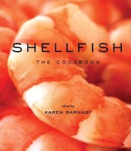 Shellfish: The Cookbook
